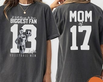 Comfort Colors Custom Photo Volleyball Player Shirt, Ill Always Be Your Biggest Fan Tee, Volleyball Mom Team Top