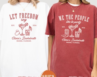 Comfort Colors Let Freedom Ring Bachelorette Shirt, Patriotic Bach Party Tee, Red White Blue Bride Squad Outfit
