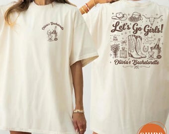 Comfort Colors Lets Go Girls Western Bachelorette Shirt, Custom Cowgirl Bride Tee, Country Bridal Squad T-Shirt