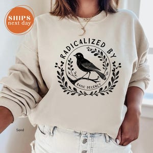Radicalized By Basic Decency Hoodie, Floral Social Justice Sweatshirt, Anti Trump Sweater, Pro Immigrants Pullover, Human Rights Hoodie
