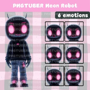 May include: A digital illustration of a black robot character with neon pink accents, wearing a hoodie and jeans. The image includes six different facial expressions, and the text "PUGTUBER Neon Robot" and "6 emotions".