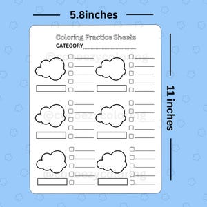 May include: A printable coloring practice sheet with the category "Clouds" at the top. The sheet features six cloud outlines with lines for coloring and checkboxes for completion. The sheet measures 5.8 inches by 11 inches.
