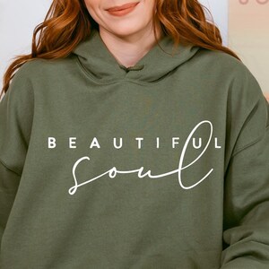 Beautiful soul, Boho Inspirational Sweatshirt, Positive Affirmations Shirt, Kindness Shirt, Hustle Shirt, Entrepreneur , Empowered Women