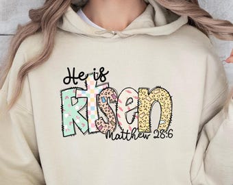 He Is Risen Easter Sweatshirt: Women's Church Outfit
