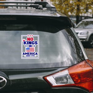 No Kings in America Sticker, Patriotic Car Decal, Anti Monarchy Vinyl Bumper Sticker, Political History Protest, American Independence Gift