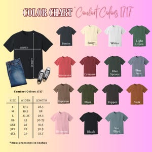 May include: A Comfort Colors 1717 color chart featuring a black t-shirt with width and length measurement lines, blue jeans, and black sneakers. A size chart lists measurements in inches. Sixteen t-shirt color swatches are labeled with names.