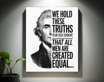 Thomas Jefferson Quote Canvas Print: Patriotic Wall Art for Home Decor