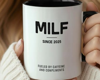 New Mom Mug For Mom Funny Mom Gift For Mom Friend Funny Milf Gift Mug New Parent Gift For New Mom Gift Expecting Mom Coffee Cup Baby Shower