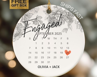 Engaged Ornament Calendar Gift Personalized Engagement Date Ornament Just Engaged Gift For Couple Ornament Engaged First Christmas Keepsake