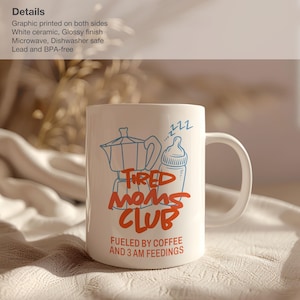 New Mom Mug For Mom Funny Mom Gift For Mom Friend Tired Moms Club Mug New Parent Gift For New Mom Gift Expecting Mom Gift Baby Shower Mother image 4