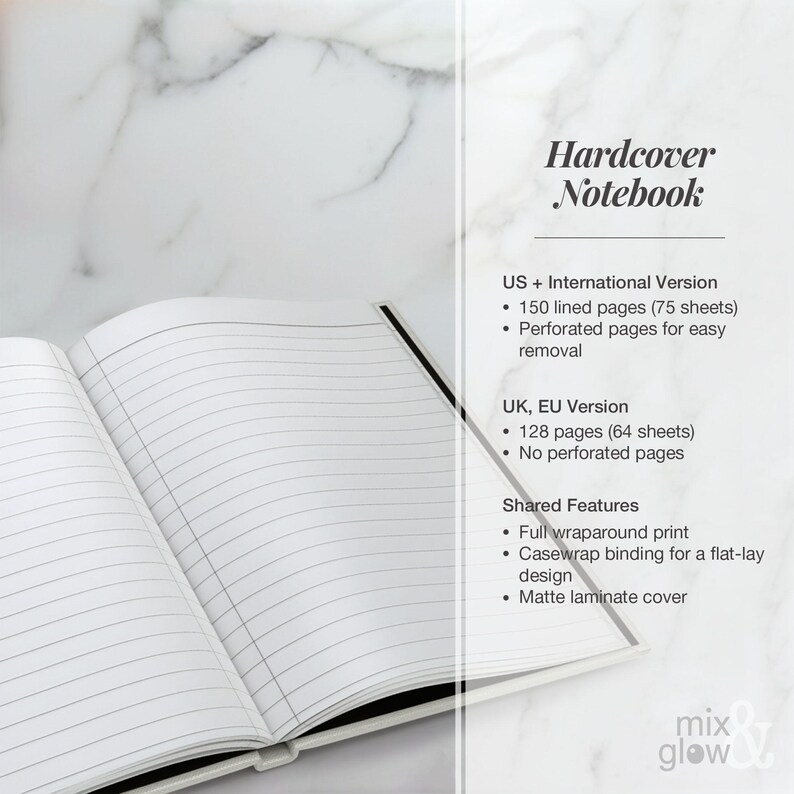 May include: An open, white hardcover notebook with lined pages. The text "Hardcover Notebook" is at the top. Features include a full wraparound print, casewrap binding, and a matte laminate cover. The US version has 150 lined pages.