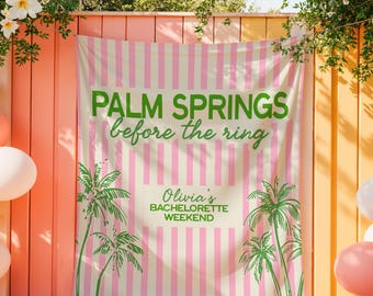Palm Springs Bachelorette Tapestry Before The Ring Bachelorette Sign Bachelorette Banner Bachelorette Weekend Bridal Party Decor Backdrop