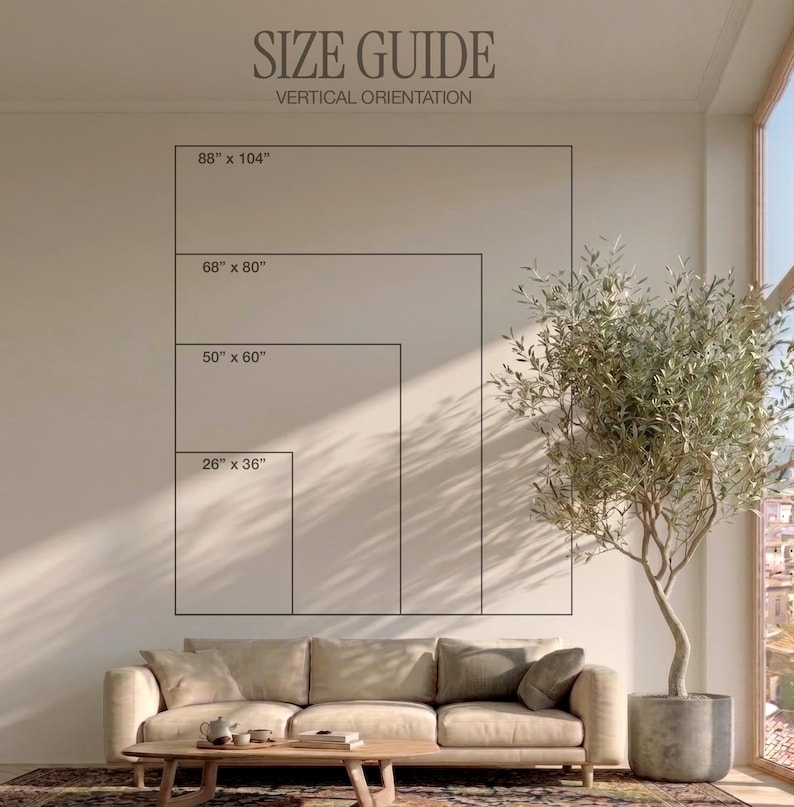 May include: A wall art size guide with the text "SIZE GUIDE VERTICAL ORIENTATION". The guide shows four rectangular sizes: 88" x 104", 68" x 80", 50" x 60", and 26" x 36". The image is in a living room setting with a sofa and a potted tree.