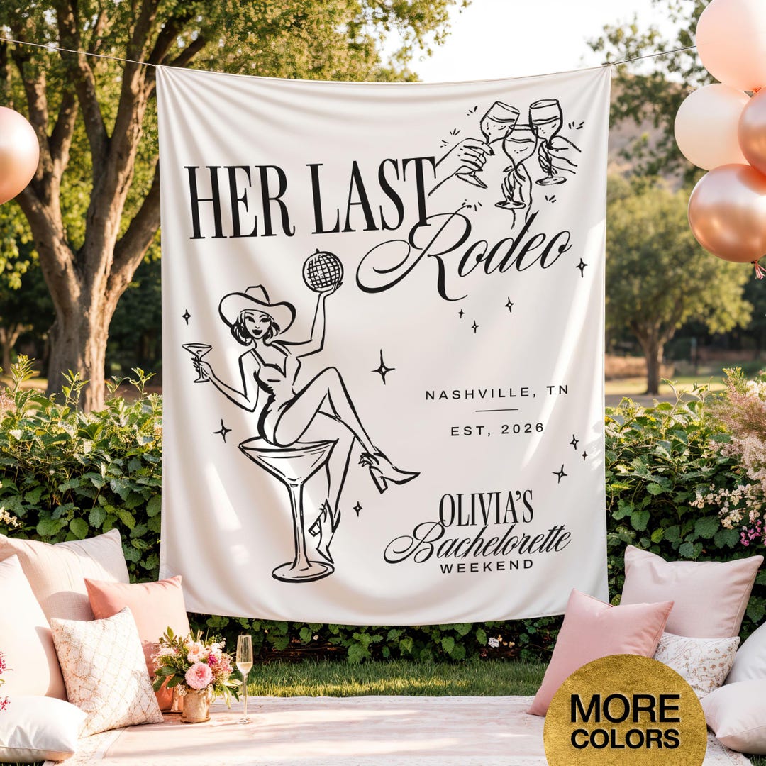 Her Last Rodeo Bachelorette Banner Nashville Bachelorette Weekend ...