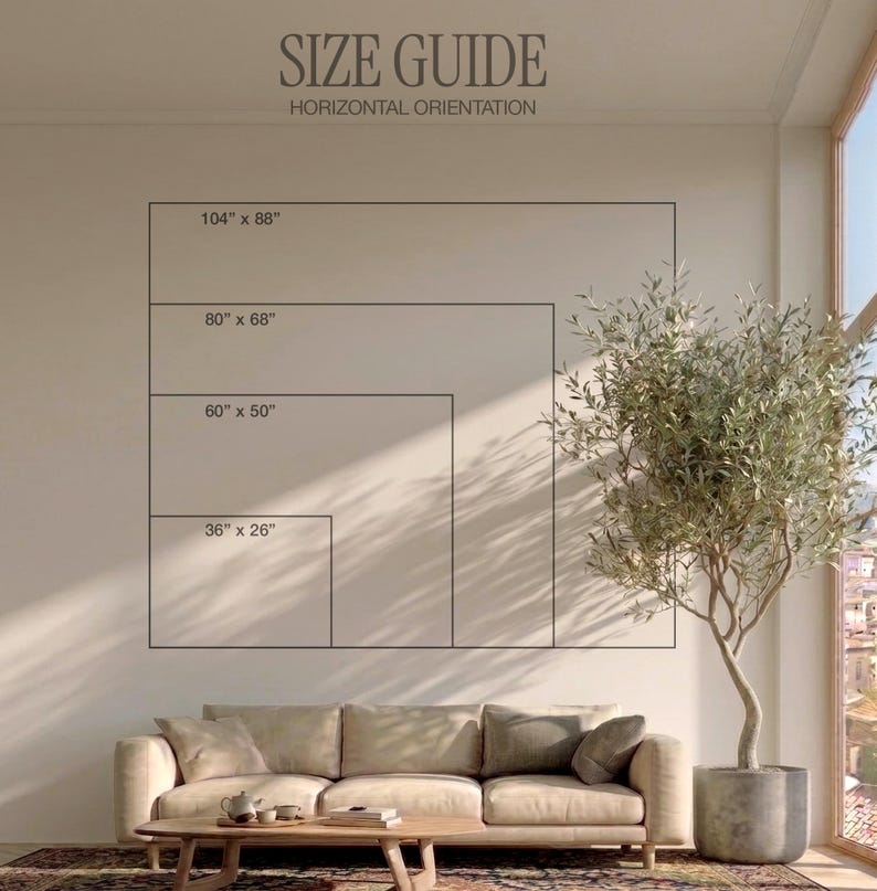 May include: A wall art size guide with the text "SIZE GUIDE HORIZONTAL ORIENTATION". The guide shows four rectangular outlines with dimensions: 104" x 88", 80" x 68", 60" x 50", and 36" x 26". A sofa and a tree are in the foreground.