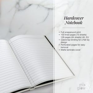 May include: An open hardcover notebook with lined pages. The notebook has a matte laminate cover and a full wraparound print. The text "Hardcover Notebook" is visible. The notebook has 150 lined pages (75 sheets) and perforated pages for easy removal.