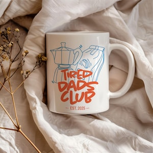 Personalized New Dad Mug For Dad, Expecting Dad Gift For New Mom, Tired Dads Club Mug, Baby Shower Gift, Father's Day Gift, New Parent Gift image 8