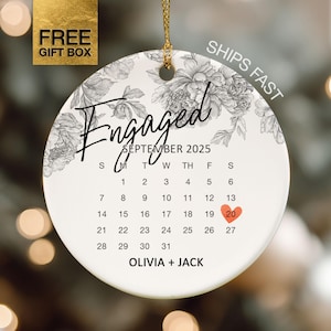 Engaged Ornament Calendar Gift Personalized Engagement Date Ornament Just Engaged Gift For Couple Ornament Engaged First Christmas Keepsake