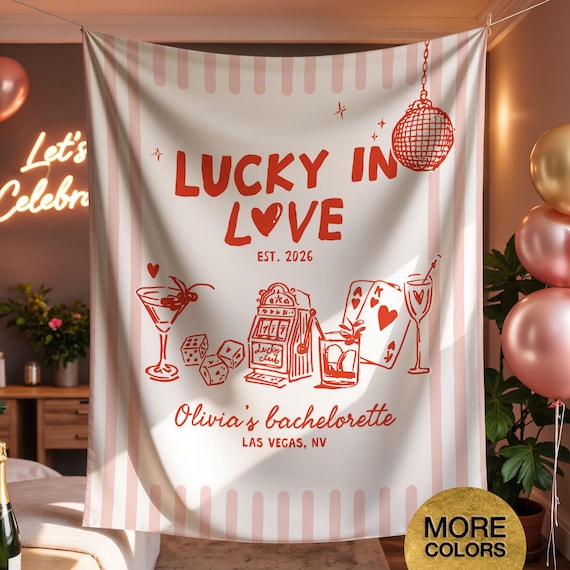 Lucky in Love Bachelorette Tapestry Personalized Las Vegas Bachelorette Party Banner Last Disco Bachelorette Decor Casino Bridal Party