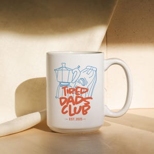 Personalized New Dad Mug For Dad, Expecting Dad Gift For New Mom, Tired Dads Club Mug, Baby Shower Gift, Father's Day Gift, New Parent Gift Dad