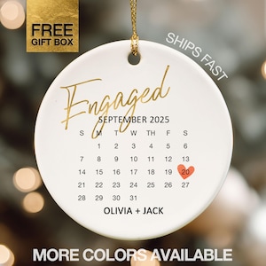 Engaged Ornament Calendar Gift Personalized Engagement Date Ornament Just Engaged Gift For Couple Ornament Engaged First Christmas Keepsake