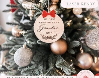 First Christmas as a Grandma SVG - Christmas Tree Ornament Laser File