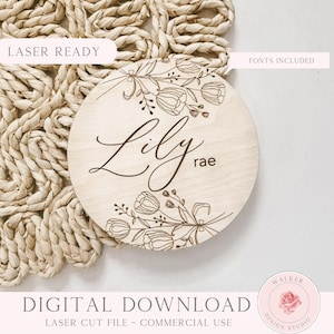 Floral Baby Name Sign SVG, Laser Cut Newborn Name Round File, Engraved Birth Announcement Disc for Glowforge & Lightburn