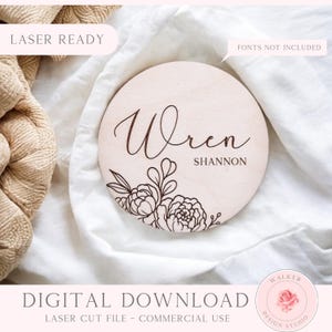 Floral Baby Name Announcement Disc SVG , Newborn Hospital Sign Laser File, Newborn Laser File Digital Download