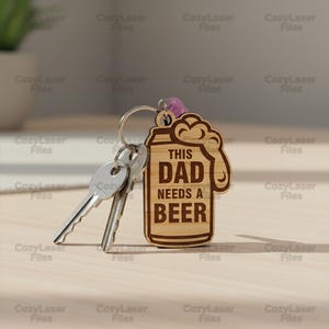 Laser cut files keychain dad needs a beer SVG bundle glowforge svg wood keychain Vector laser template DXF Pdf Eps cnc pattern