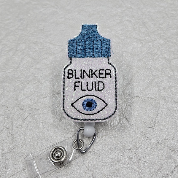 Blinker Fluid Badge Reel: Optometrist Ophthalmologist ID Holder