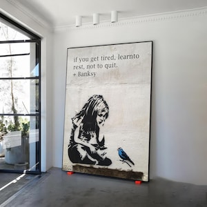 Banksy Girl and Blue Bird Quote, Street Art Banksy Girl and Blue Bird, Banksy Canvas Art Print, Inspirational Quote wall art