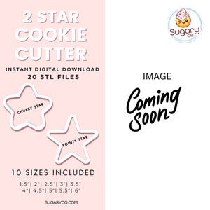 May include: Digital download of 20 STL files for a 2-star cookie cutter. The image shows two star-shaped cookie cutters, one with a 'chubby star' label and the other with a 'pointy star' label. The cookie cutters are available in 10 sizes, ranging from 1.5 inches to 6 inches.