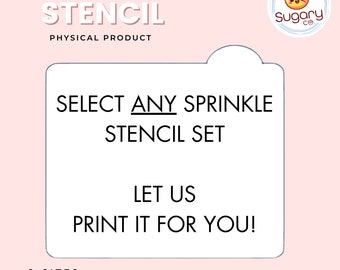 CUALQUIER juego de plantillas Sprinkle (3-4 tamaños) o plantilla Sprinkle de 2 partes / 5" x 4,5" x 0,9 mm: SU ELECCIÓN Impreso para usted. Pala para espolvorear incluida.