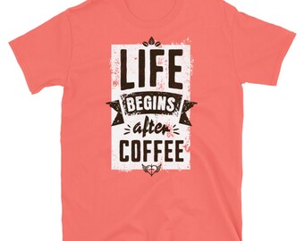 La vida comienza después del café - Camiseta de café - Regalo para amantes del café - Ropa cristiana para mujeres - Camiseta divertida de café