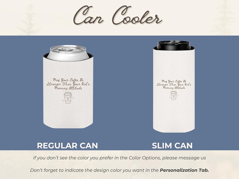 An image showing a regular can cooler and a slim can cooler, both featuring the coffee quote design.