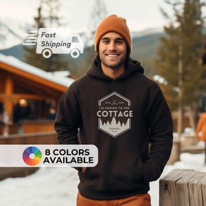 I'm Coming to the Cottage Hoodie, Heated Rivalry, Funny Shirt, Pine Tree Lifestyle Canadian Sweatshirt Midweight Cotton Classic Pullover