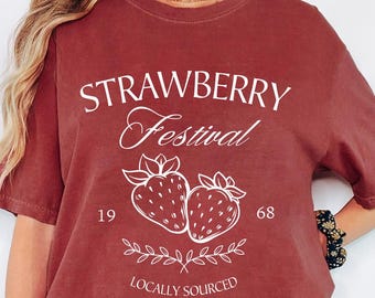 Comfort Colors® Strawberry Festival 1968 Shirt, A Berry Good Times T-Shirt, Strawberry Lovers Shirt, Retro Strawberry, Trendy Strawberry Tee