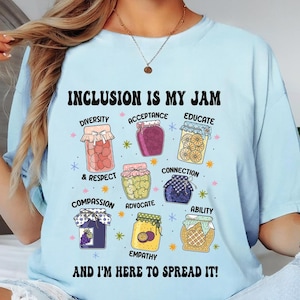 Comfort Colors® Inclusion Tee, Neurodiversity Shirt, Inclusion Is My Jam, Special Education Teacher, Autism Awareness, Autism Teacher Shirts