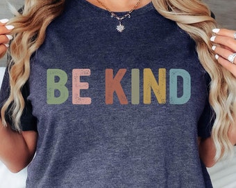 Be Kind Shirt, Kindness Shirt, Christian Shirt, Retro Be Kind Shirt, Vintage Jesus Shirt, Love Christian Shirt, Women's Shirt,Gift For Women