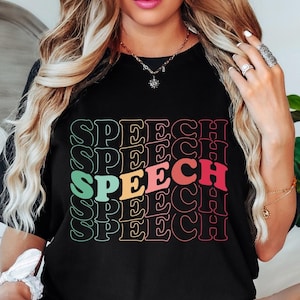 Speech Shirt, Pathologist Shirt, Speech Therapy Shirt, Slp Shirt, Speech Pathology Tee, SLPA Shirt, Speech Pathologist Shirt, Gift For SLP