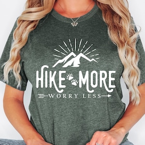 Hiking Shirt, Hike More Worry Less Shirt, Adventure Shirt, Mountains Shirt, Camping Shirt, Vacation Shirt, Gift for Hiker, Travel Gift Shirt