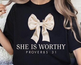She is Worthy Bow Shirt, Women's Christian Shirts, Cute Christian Coquette Tshirt, Girly Faith Shirt Ideas, Trendy Christian Shirt Ideas Tee