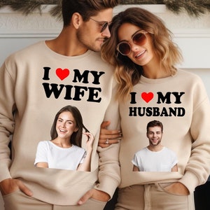I Love My Wife Sweatshirt, I Love My Girlfriend Shirt, I Love My Hot Latina Girlfriend, Custom Photo Shirt, Your Photo Shirt, Shirt Picture