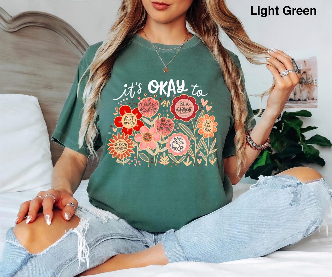 Comfort Colors® It's Okay To Boho Floral Shirt, Flowers Shirt, Motivational Shirts, inspir