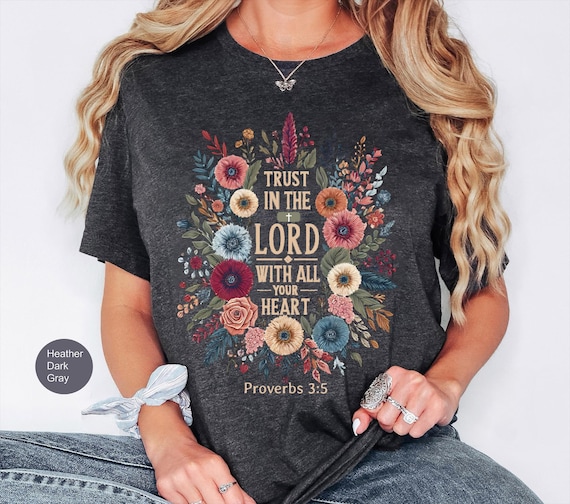 Trust In The Lord Shirt, Religious Shirt, Faith Shirt, Christian Gift, Gift For Christian, Sunday Church Shirt, Marian Catholic Shirt, Jesus