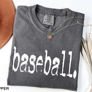 Comfort Colors® Baseball Season T-shirt, Game day Baseball Shirt, College Baseball Tee, Gift for Mom, Gift for Father&#39;s Day,College Game Day