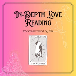 IN-DEPTH Love Tarot Reading