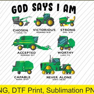 God Says I Am Tractor Farm Truck Toddler Kids PNG | Digital Download | DTF Print