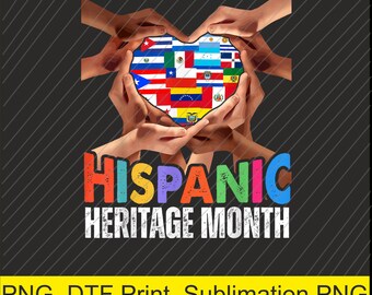 Hispanic Heritage Month Hands Heart Latino Countries Flags PNG | Digital Download | DTF Print