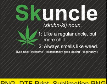 skuncle definizione divertente PNG / Download digitale / Stampa DTF